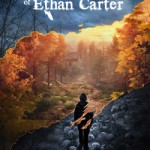 The Vanishing of Ethan Carter – Dicas e Manhas